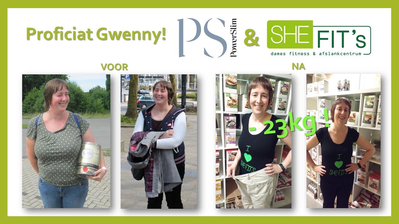 Gwenny voor & na 
